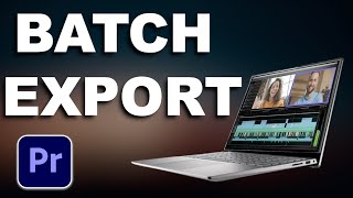 HOW TO EXPORT MULTIPLE FILES AT ONCE IN PREMIERE PRO [upl. by Eihcra]