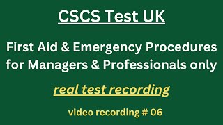 CSCS Test UK 2024 CSCS Card UK  CSCS Test for Managers amp Professionals 6 firstaid amp emergency [upl. by Adnilram522]