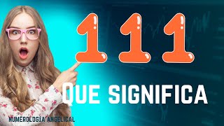 SIGNIFICADO ESPIRITUAL DEL 111 [upl. by Raji363]