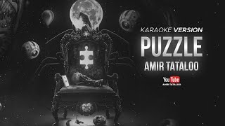 Amir Tataloo  Puzzle   امیر تتلو  پازل کارائوکه Karaoke [upl. by Brent]