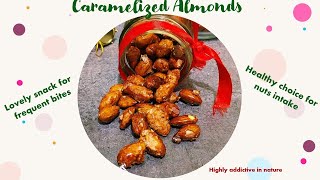 Caramelized AlmondsHighly addictive Recipe [upl. by Fagan643]