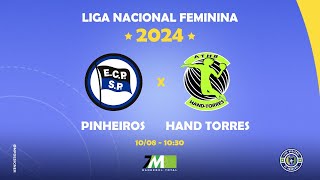 LIGA NACIONAL FEMININA 2k24  PINHEIROS vs TORRES 1030 1008 [upl. by Ossie]