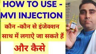 How to use mvi injection which injection can give with mvi injection Which injection mix with mvi [upl. by Durnan]