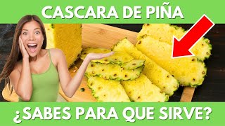 🍍 Increíbles BENEFICIOS de la CÁSCARA de PIÑA que Debes Conocer piñas [upl. by Athelstan]