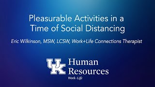 Pleasurable Activities in a Time of Social Distancing [upl. by Hceicjow]