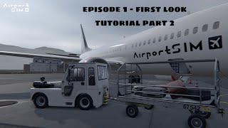 Airport Sim A First Look  Tutorial Part 2  Marshalling Chocks amp Cones and GPU [upl. by Northrup257]