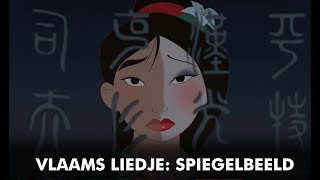 Mulan  Vlaams Liedje Spiegelbeeld  Disney BE [upl. by Glassco654]