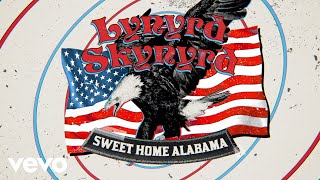 Lynyrd Skynyrd  Sweet Home Alabama Lyric Video [upl. by Rome492]