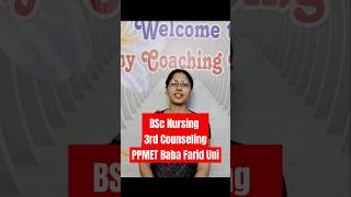 BSc Nursing third counseling  PPMET Baba Farid University Cut Off marks rankpercentile college [upl. by Mirna363]