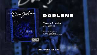 Young Fresho  Darlene Official Audio [upl. by Aoket]