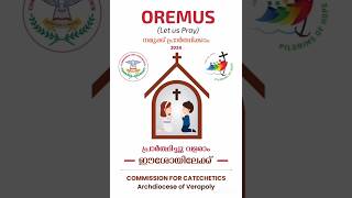 OREMUSprayer christian catholicprayer christianfaithmalayalamchristianmessages [upl. by Nylessej]