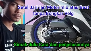 MIO ATAU BEAT SETEL VELG BELAKANG TANPA BONGKAR [upl. by Meredith]