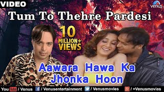 Aawara Hawa Ka Jhonka Hoon Song  Altaf Raja [upl. by Yeleek529]