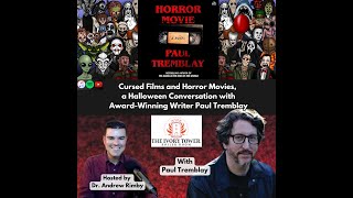 Cursed Films and Horror Movies a Halloween Conversation with AwardWinning Writer Paul Tremblay [upl. by Stets]