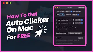 How To Get Auto Clicker On Mac  Free 2024 [upl. by Adiahs958]