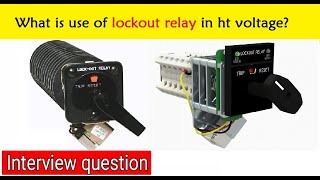 What is use of lockout relay in ht voltage  ElectricalElectronics Interview Questions [upl. by Mendy]