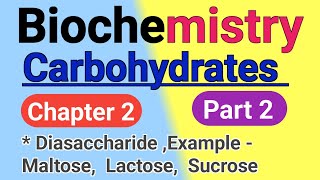 Biochemistry chapter 2nd in hindi  Carbohydrate in hindi Diasaccharide in hindi Maltose [upl. by Solenne]