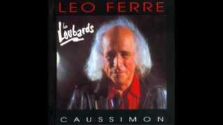 Léo Ferré Comment ça marche Album quotLes loubardsquot 1985 [upl. by Kokaras]