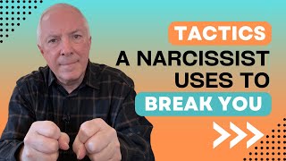 Tactics A Narcissist Uses To Break You [upl. by Godden225]