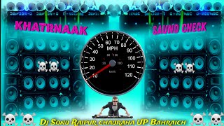 कान फाड़  Saund Check 12000 Volt Vibration Bass Speaker Check Song Dj Sonu Raipur chauraha [upl. by Horne]