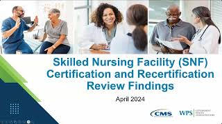 Encore Skilled Nursing Facility SNF Certification and Recertification Review Findings [upl. by Searle842]