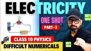 Electricity One Shot with Difficult Numericals  Class 10 Physics  Electricity  Part 3 by Jai Sir [upl. by Kamal874]