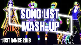 Just Dance 2018 Song List Mashup  Ubisoft US [upl. by Ramej]