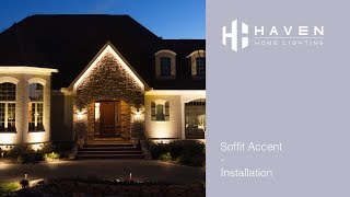 Soffit Accent Installation  Haven Lighting [upl. by Ivgnout]