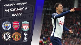 PREMIER LEAGUE REVIEW  MATCH DAY 6 [upl. by Diaz]