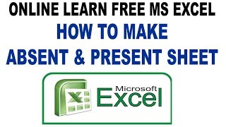 how to make absent amp present table in Microsoft Excel Part 3 [upl. by Soma]