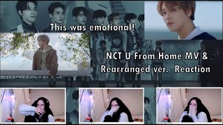 NCT U  From Home MV amp From Home Rearranged ver Reaction  This got me Emotional [upl. by Belldas]