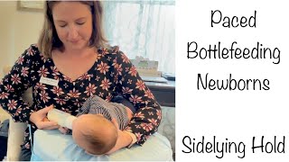 Sidelying Paced Bottlefeeding for Newborns [upl. by Nobile256]