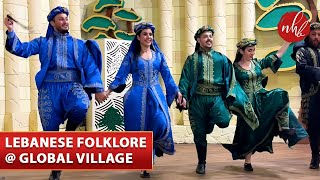 Lebanese Dabke  Traditional Lebanese Dance  Dubai Global Village 202324  Season 28 [upl. by Ycart]