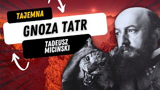 🌠 TATRZAŃSKA GNOZA W MROKU GWIAZD 🌠  Tadeusz Miciński [upl. by Buffy]