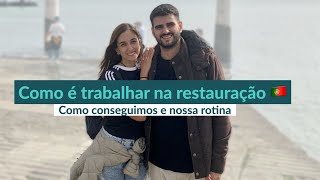 COMO É TRABALHAR NA RESTAURAÇÃO EM PORTUGAL [upl. by Alban]