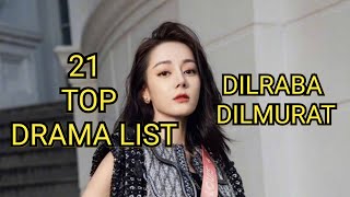 21 TOP DRAMA LIST DILRABA DILMURAT [upl. by Pouncey]