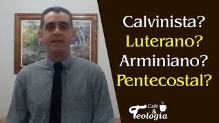 Calvinista Luterano Arminiano ou Pentecostal [upl. by Namialus]