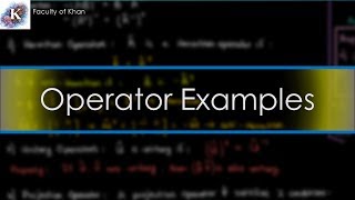 Quantum Mechanics Examples of Operators  Hermitian Unitary etc [upl. by Vanthe]