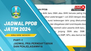 Jadwal PPDB SMA dan SMK Negeri Jatim 2024 dan penjelasannya [upl. by Ardnuassac]