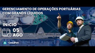 Programa Curso Gerenciamento de Operações Portuárias com Granéis Líquidos [upl. by Aleel]