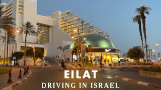 Eilat Driving in Israel 2023 אילת ישראל [upl. by Bunting]