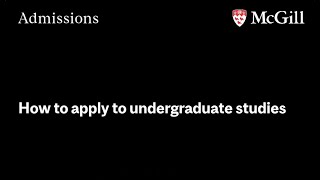 How to apply to McGill University undergraduate studies [upl. by Eninaj56]