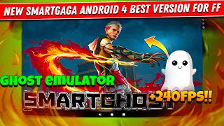 New SmartGaGa Ghost Android 4 Best Version For Free Fire ob42 On Low End PC 🔥 [upl. by Sherline]