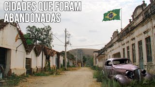 As cidades fantasmas brasileiras que você não imaginava que existiam [upl. by Kirstin]