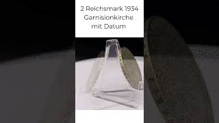 2 Reichsmark 1934 Garnisionkirche mit Datum [upl. by Burrow]