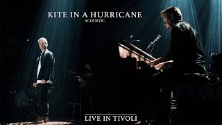 HAEVN  Kite In A Hurricane Acoustic Live in Tivoli [upl. by Lluj]