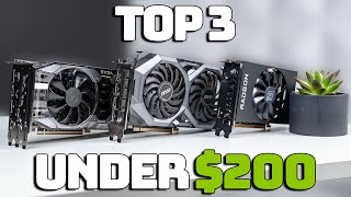 Top 3 Graphics Cards Under 200 in 2023 [upl. by Ardnwahsal]