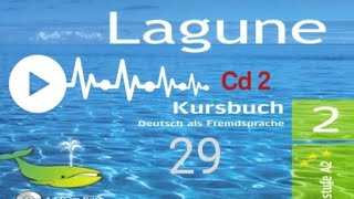 Lagune 2  Kursbuch CD 2 audio 29 [upl. by Ferd64]