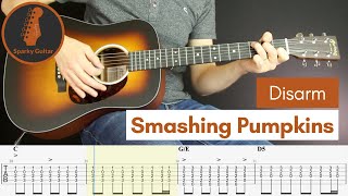 Disarm  Smashing Pumpkins Guitar Cover amp Tab [upl. by Sucramrej831]