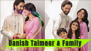 Danish Taimoor lovey Pics and Family  Danish Taimoor Lovely Pics and Biography  Entertain Blossom [upl. by Avrom655]